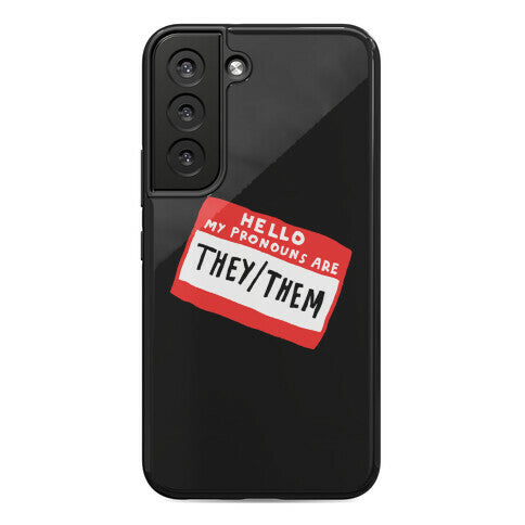 Hello My Pronouns Are They Them Phone Case